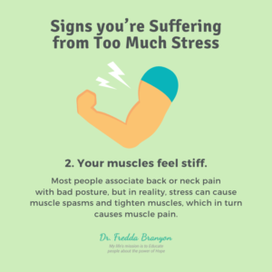 2. Your muscles feel stiff.