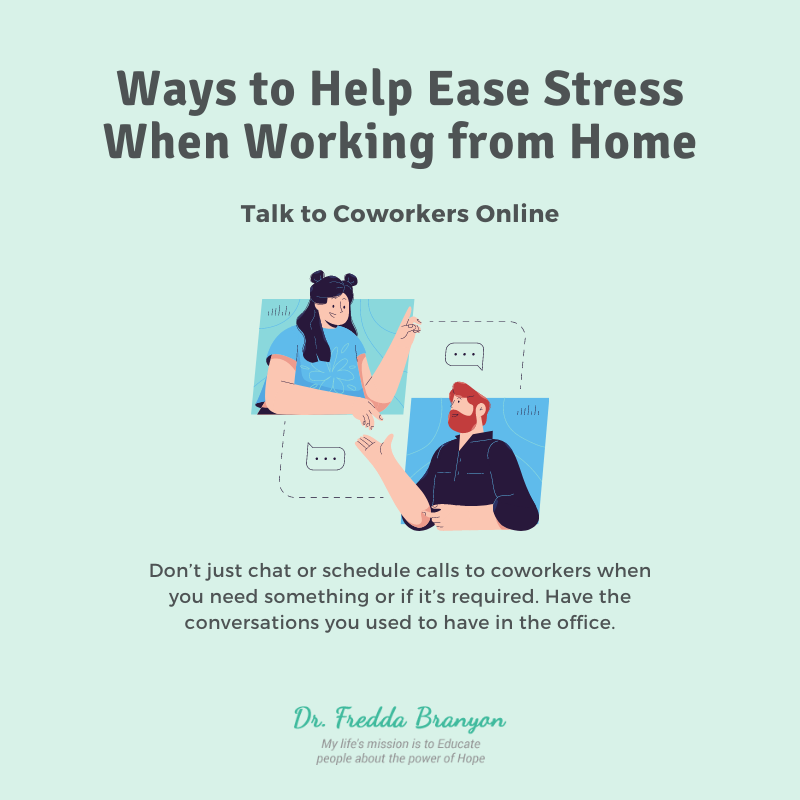 5 Ways to Help Ease Stress When Working from Home | Dr. Fredda Branyon