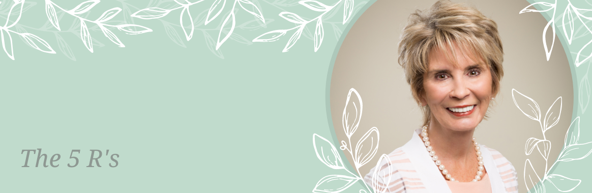 The 5 R’s