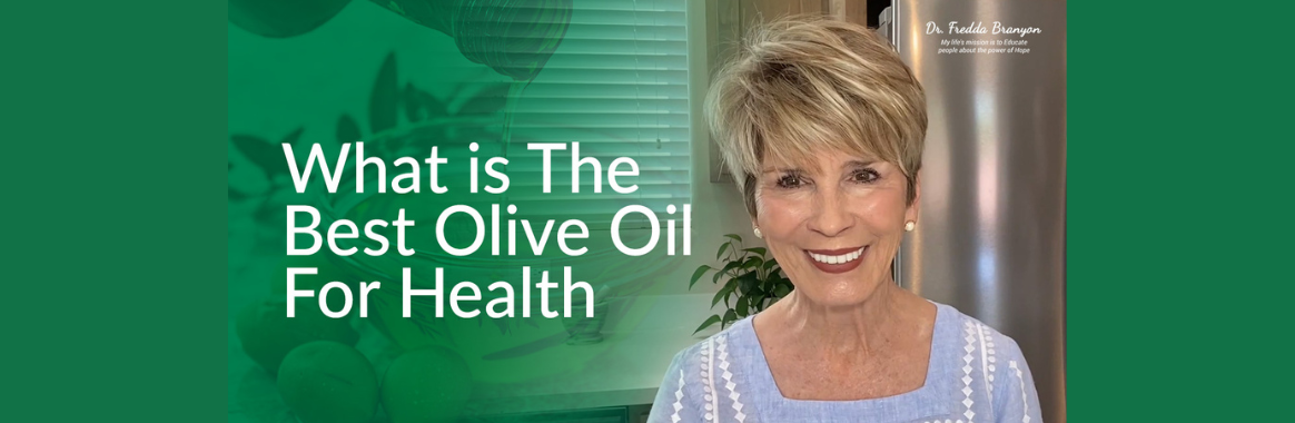 What is The Best Olive Oil For Health
